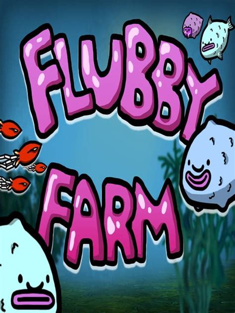flubby farm